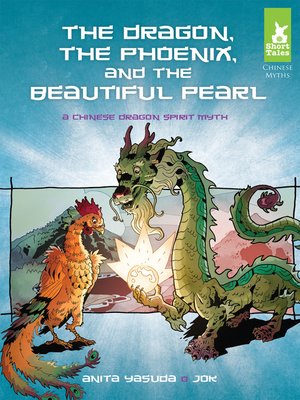 cover image of Dragon, the Phoenix, and the Beautiful Pearl